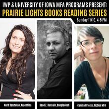 Prairie Lights Books | IWP Sunday Afternoon Reading Series: Nurit Kasztelan, Saad Z. Hossai, & Camila Urioste