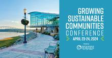 Growing Sustainable Communities Conference