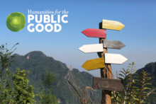 Humanities for the Public Good Closing Symposium: A Celebration