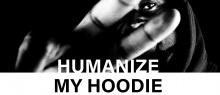 Humanize My Hoodie promotional image