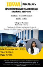 College of Pharmacy PSET Graduate Student Seminar: Sanika Jadhav