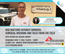 MSF/Doctors Without Borders - Surgical Missions and Tales from the Field