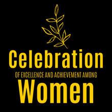 Annual Celebration of Excellence and Achievement Among Women