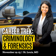 Criminology and Forensics Career Trek